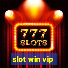 slot win vip