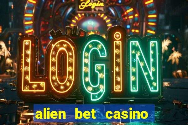 alien bet casino no deposit bonus