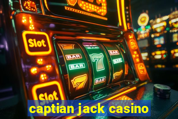 captian jack casino