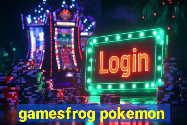 gamesfrog pokemon