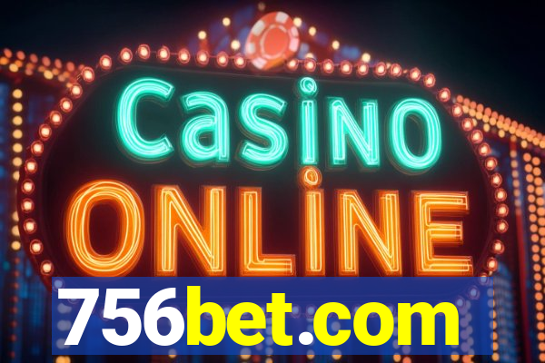 756bet.com