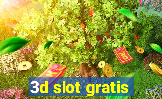 3d slot gratis