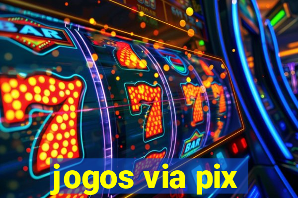 jogos via pix