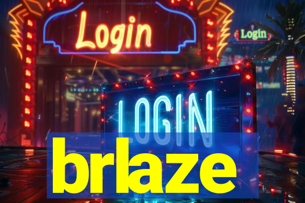 brlaze