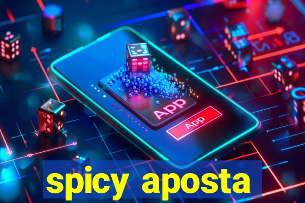 spicy aposta