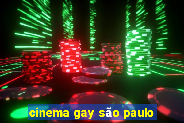 cinema gay são paulo