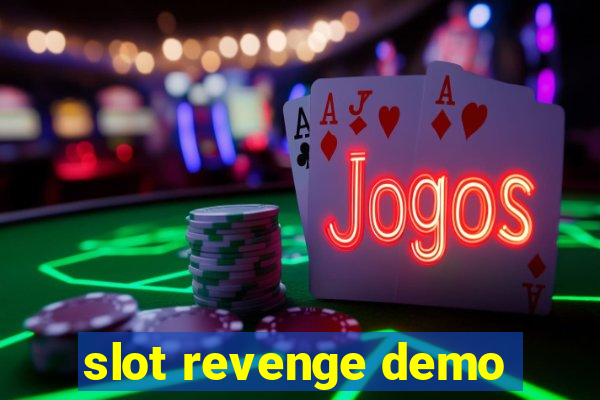 slot revenge demo