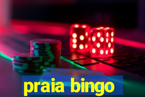 praia bingo