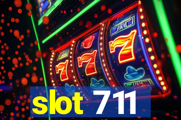 slot 711