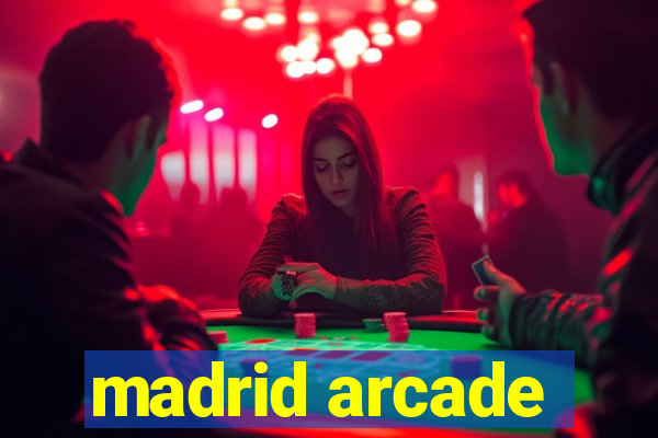 madrid arcade