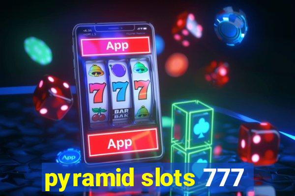 pyramid slots 777