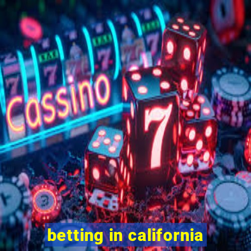 betting in california