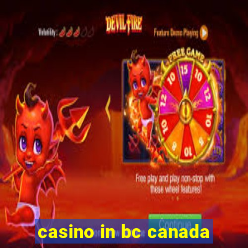 casino in bc canada