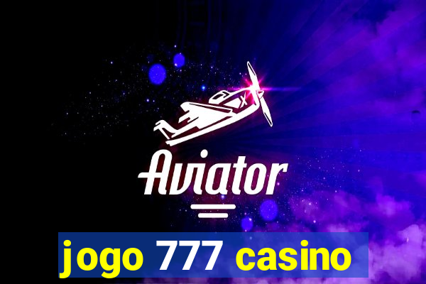 jogo 777 casino