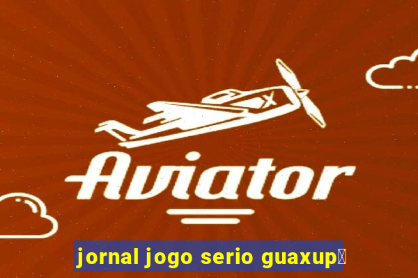 jornal jogo serio guaxup茅