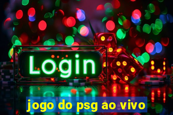 jogo do psg ao vivo