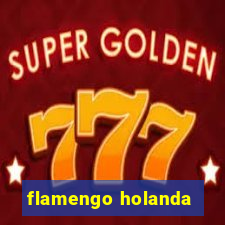 flamengo holanda