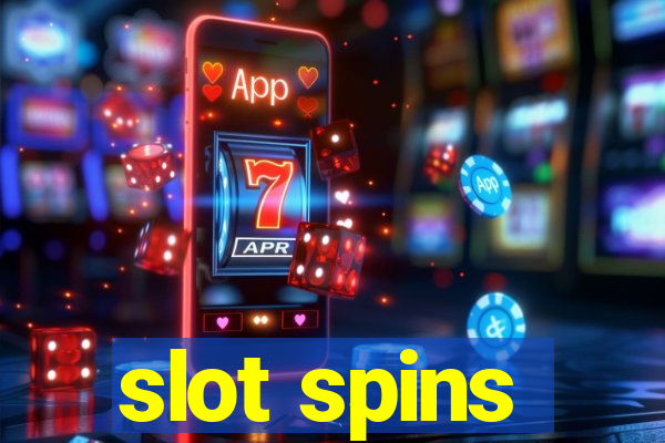 slot spins