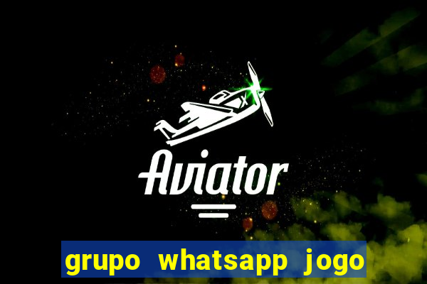 grupo whatsapp jogo do bicho