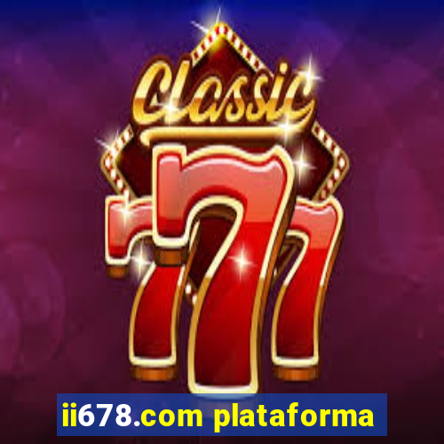 ii678.com plataforma