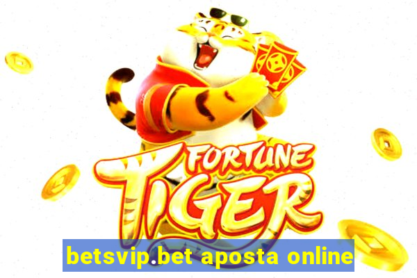 betsvip.bet aposta online