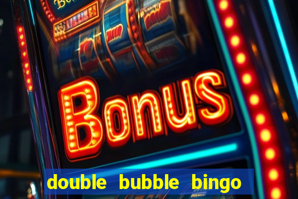 double bubble bingo welcome offer