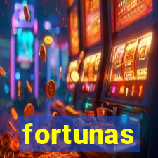 fortunas