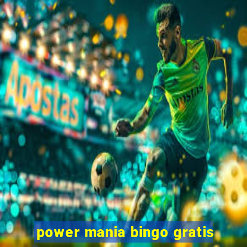 power mania bingo gratis