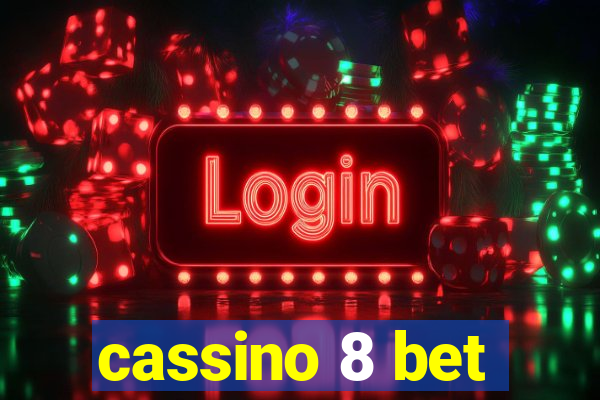 cassino 8 bet