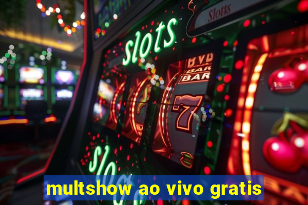 multshow ao vivo gratis