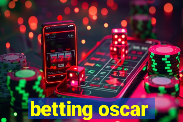 betting oscar