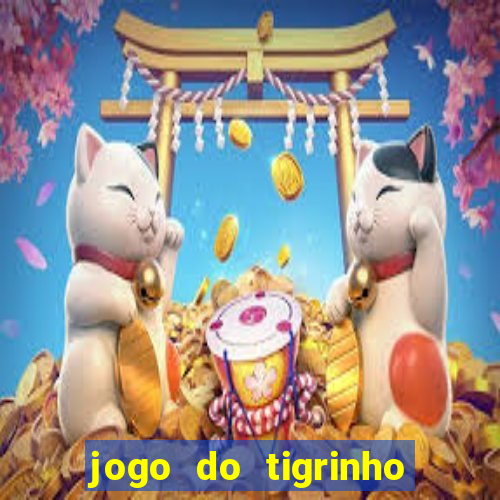 jogo do tigrinho aposta 1 real