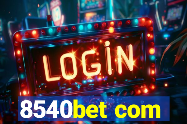 8540bet com