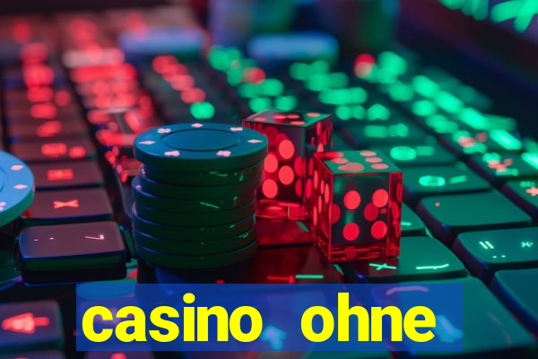 casino ohne einzahlung spielen