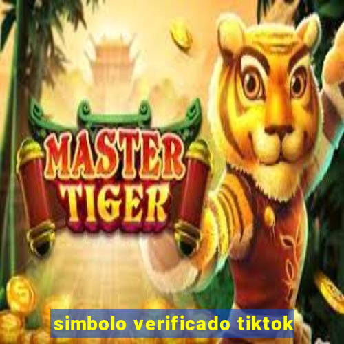 simbolo verificado tiktok