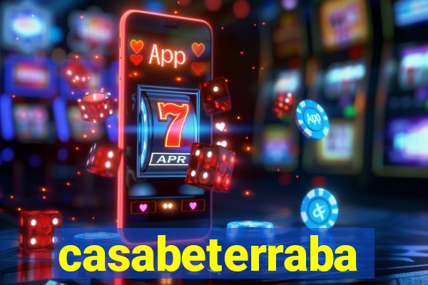 casabeterraba