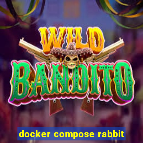 docker compose rabbit