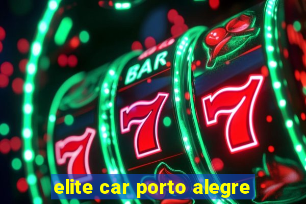 elite car porto alegre