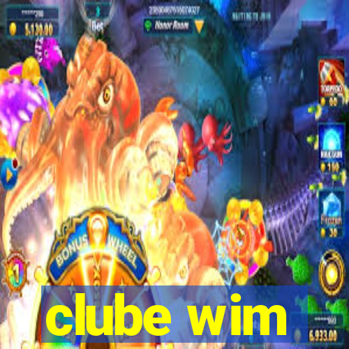 clube wim