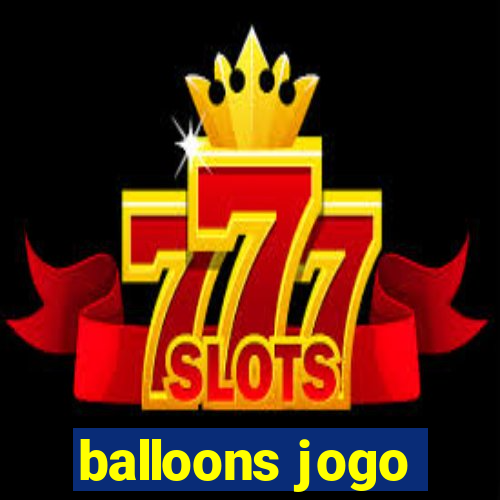 balloons jogo