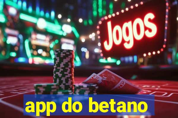 app do betano