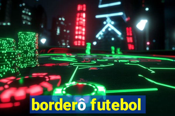 borderô futebol