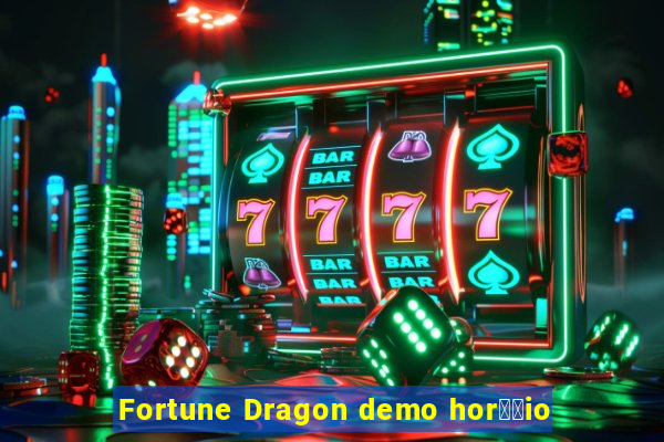 Fortune Dragon demo hor璋﹔io