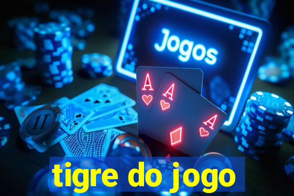 tigre do jogo