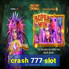 crash 777 slot