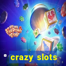 crazy slots