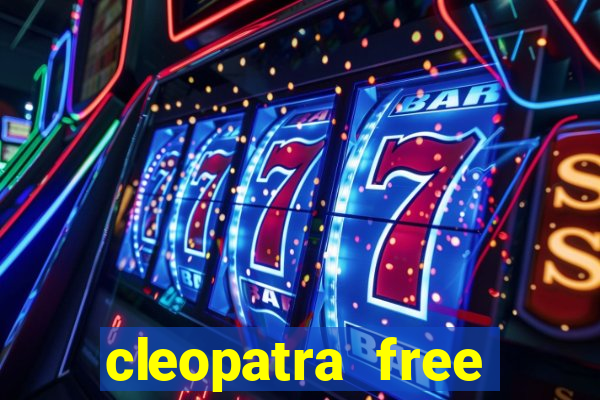 cleopatra free slots machines