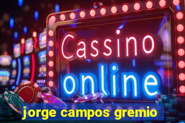 jorge campos gremio