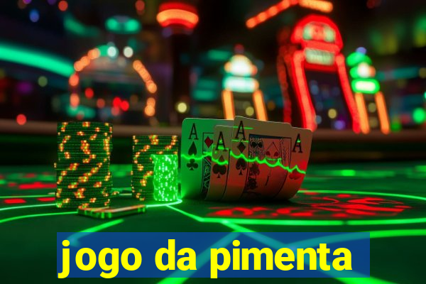 jogo da pimenta