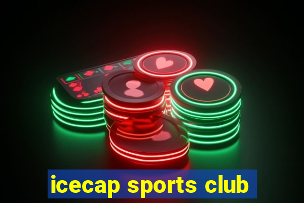 icecap sports club